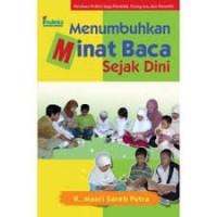 Menumbuhkan Minat Baca Sejak Dini