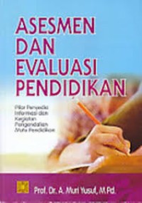 Asasmen dan Evaluasi Pendidikan