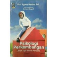 Psikologi Perkembangan Anak 3 Tahun Pertama