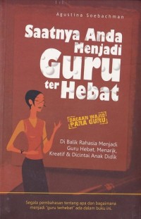 Pengembangan Pola Kerja Harmonis dan Sinergis antar Guru Kepala Sekolah dan Pengawas