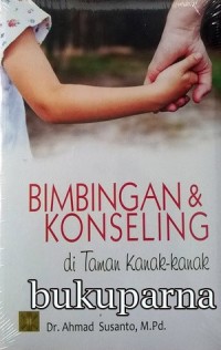 Bimbingan & Konseling Di Taman Kanak Kanak