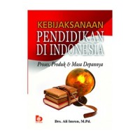 Kebijaksanaan Pendidikan di Indonesia