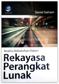 Analisis Kebutuhan Dalam : Rekayasa Perangkat Lunak