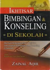 Ikhtisar Bimbingan Konseling di Sekolah