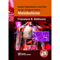 Image of Asuhan Keperawatan pada Klien dengan Gangguan Sistem Metabolisme