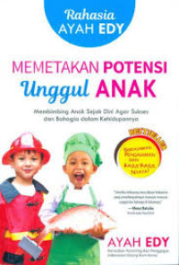 Image of Memetakan Potensi Unggul Anak : Membimbing Anak Sejak Dini Agar Sukses dan Bahagia dalam Kehidupannya