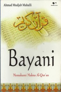 Bayani: Memahami Makna Al-Qur'an