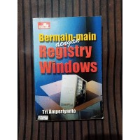 Bermain-main dengan Registry Windows