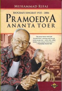 Biografi Singkat 1925-2006 Pramoedya Ananta Toer