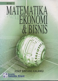 Matematika Ekonomi & Bisnis Buku 2