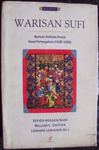 Warisan Sufi: Warisan Sufisme Persia Abad Pertengahan (1150-1500)