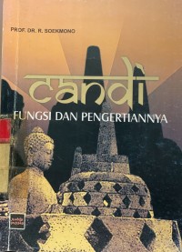 Candi : Fungsi dan Pengertiannya