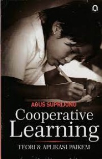 Cooperative Learning : Teori & Aplikasi PAIKEM