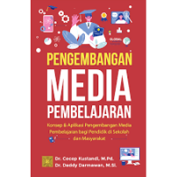 Image of Pengembangan Media Pembelajaran : Konsep & Aplikai Pengembangan Media Pembelajaran bagi Pendidik di Sekolah dan Masyarakat