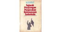 Sejarah Perjuangan Pergerakan Kebangsaan Indonesia (Pendidikan Sejarah Perjuangan Bangsa)