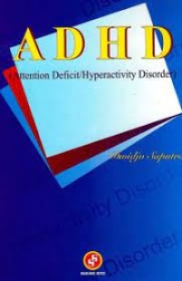 ADHD (Attention Deficit/Hyperactivity Disorder)