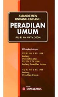 Amandemen Undang-Undang Peradilan Umum UU RI No. 49 Th.2009