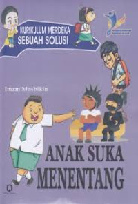 Anak Suka Menentang