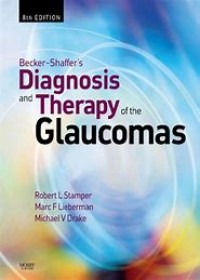 Becker-Shaffer's Diagnosis and Therapy Of The Glaucomas