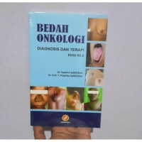 Bedah Onkologi : Diagnosis dan Terapi