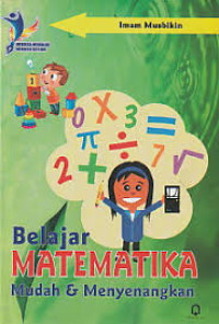 Belajar Matematika Mudah & Menyenangkan