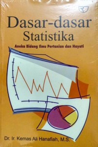 Dasar-dasar Statistika : Aneka Bidang Ilmu Pertanian dan Hayati