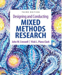 Designing and Conducting : MIXED METHODS RESEARCH