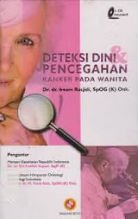 Deteksi Dini Pencegahan Kanker Pada Wanita