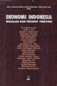 Ekonomi Indonesia : Gambaran dan Prospek 1989/1990
