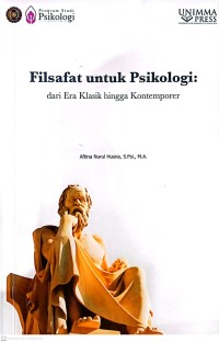 FILSAFAT UNTUK PSIKOLOGI : DARI ERA KLASIK HINGGA KONTEMPORER