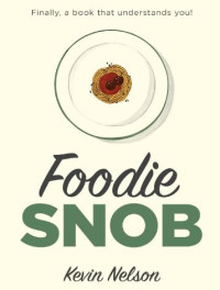 Foodie SNOB