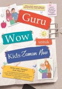 Guru Wow Untuk Kids Zaman Now