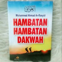 Hambatan-hambatan Da\'wah ( Rak No : 90 )