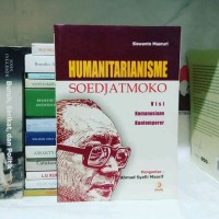 Humanitarianisme Soedjatmoko: Visi Kemanusiaan Kontemporer