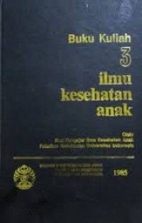 Ilmu Kesehatan Anak 3