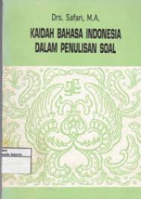 Kaidah Bahasa Indonesia dalam Penulisan Soal