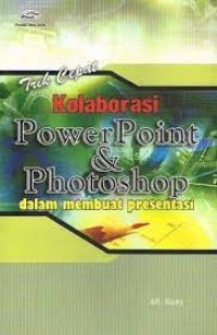 Kolaborasi & Photoshop Dalam Membuat Presentasi