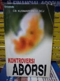 KONTROVERSI ABORSI