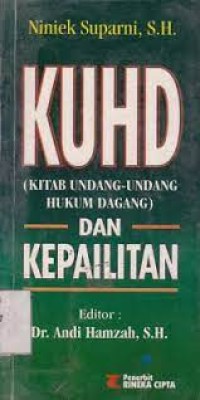 KUHD ( Kitab Undang-Undang Hukum Dagang ) Dan Kepailitan