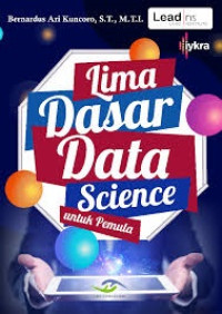 Lima Dasar Data Science untuk Pemula