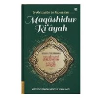 Maqashidur Ri'ayah : Metode Pokok Menyucikan Hati