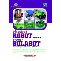 Membuat Robot bersama Profesor Bolabot