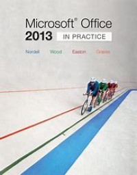 Microsoft Office 2013 In Practice