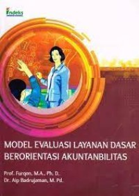 Model Evaluasi Layanan Dasar Berorientasi Akuntanbiitas