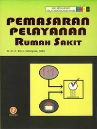 Pemasaran Pelayanan Rumah Sakit