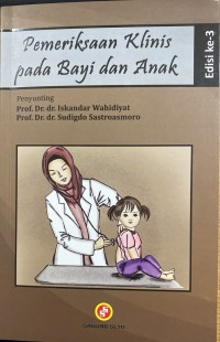 Pemeriksaan Klinis Pada Bayi dan Anak