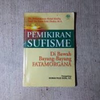 Pemikiran Sufisme di BAwah Bayang-bayang Fatamorgana