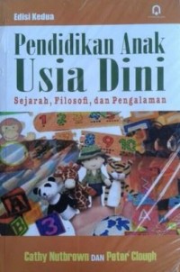 Image of Pendidikan Anak Usia Dini : Sejarah, Filosofi, dan Pengalaman