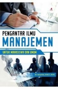 Pengantar Ilmu Manajemen untuk Mahasiswa dan Umum