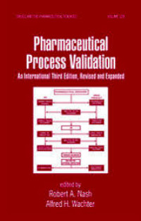 Pharmaceutical Process Validation